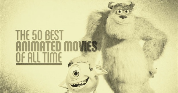 The 50 Best Animated Movies Of All Time